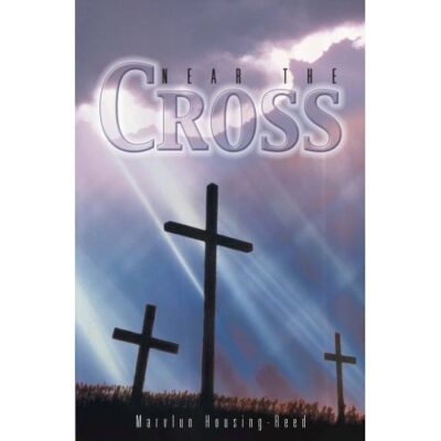 Near The Cross (The Book)